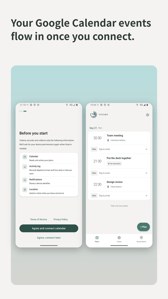 Your Google Calendar events flow in once you connect. The connect-calendar screen and the plans list.